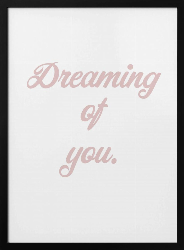 Dreaming of you | Poster