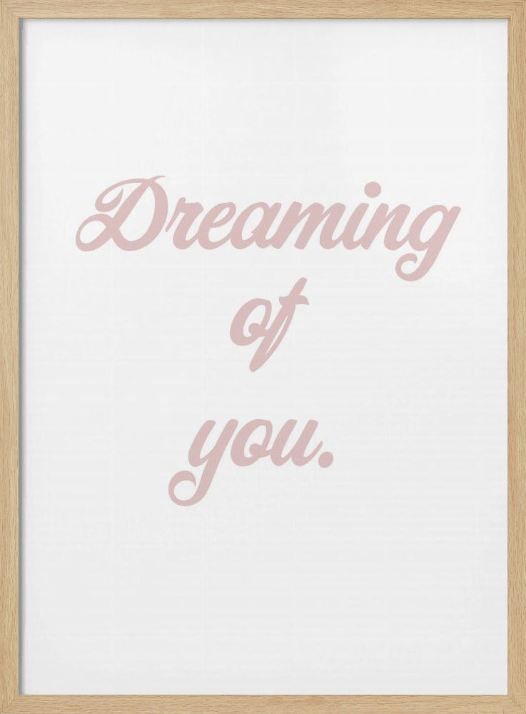 Dreaming of you | Poster