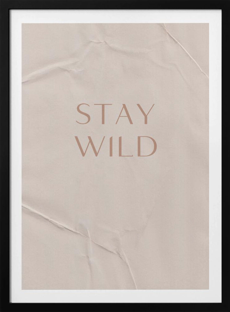 Stay Wild | Poster