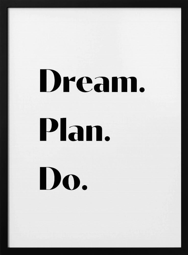 Dream Plan Do | Poster