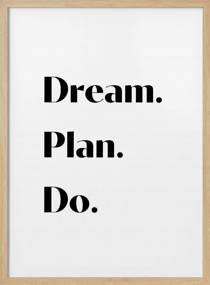 Dream Plan Do | Poster