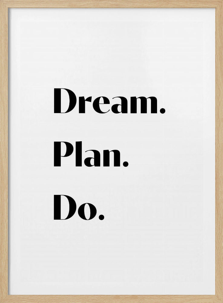 Dream Plan Do | Poster