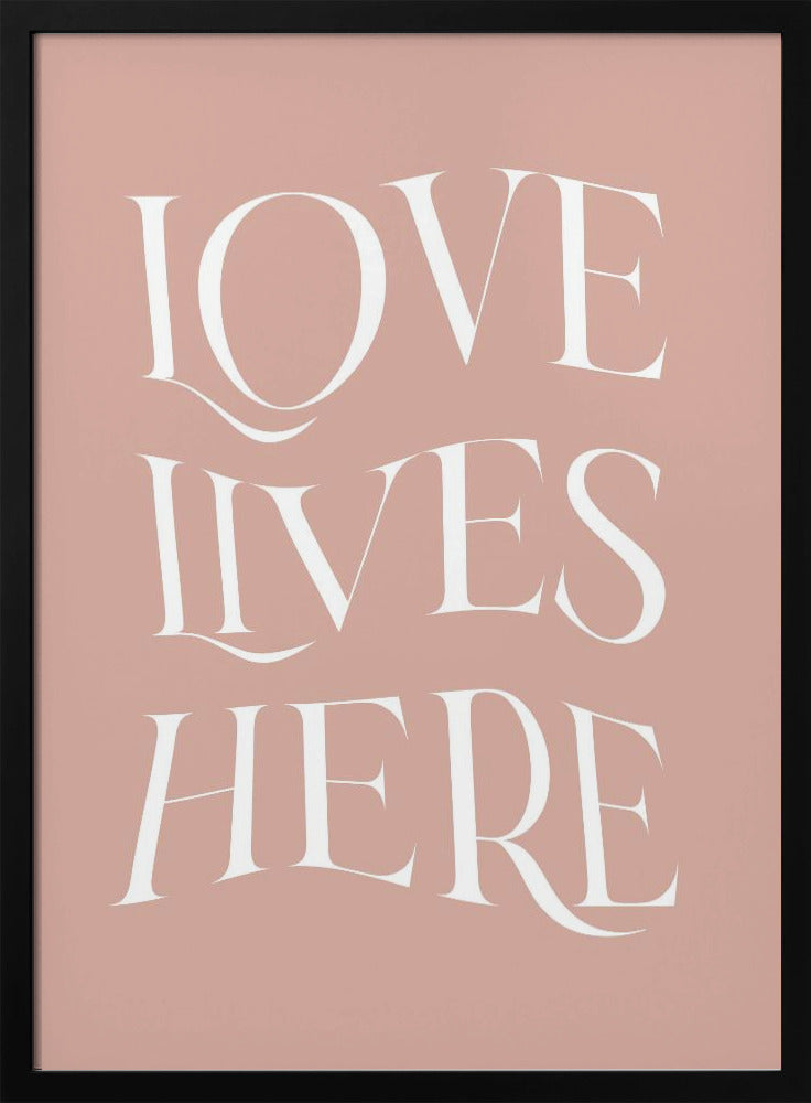 Love Lives Here | Poster
