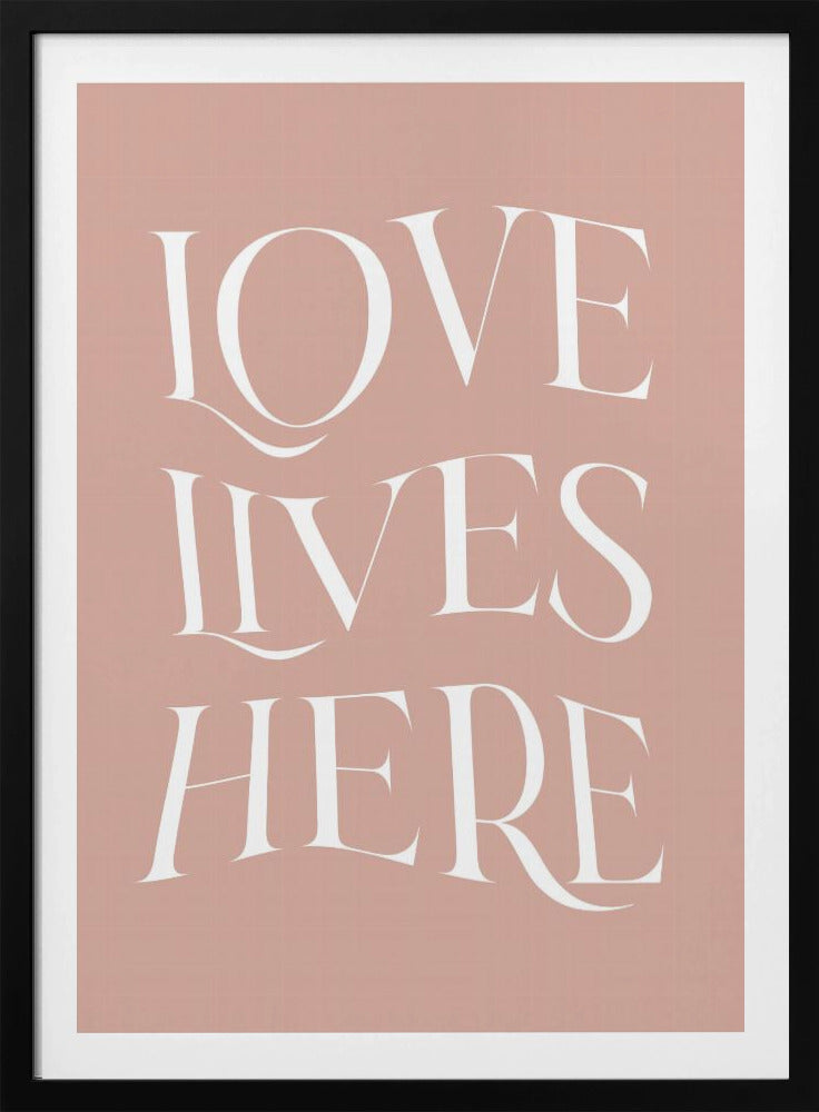 Love Lives Here | Poster