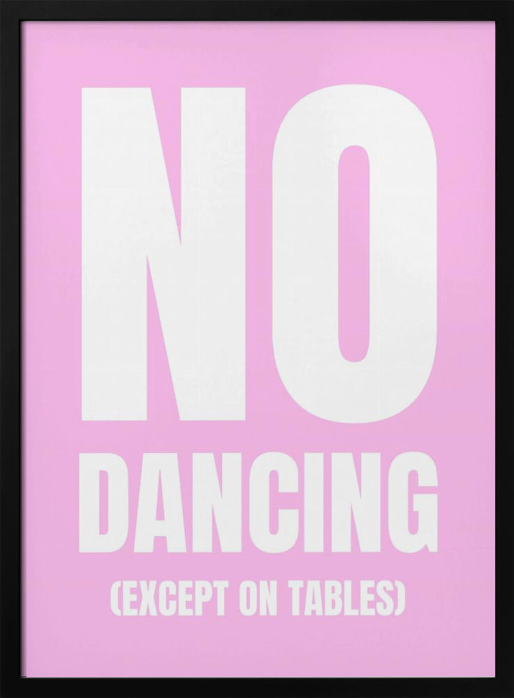 Only Dance on Tables | Poster