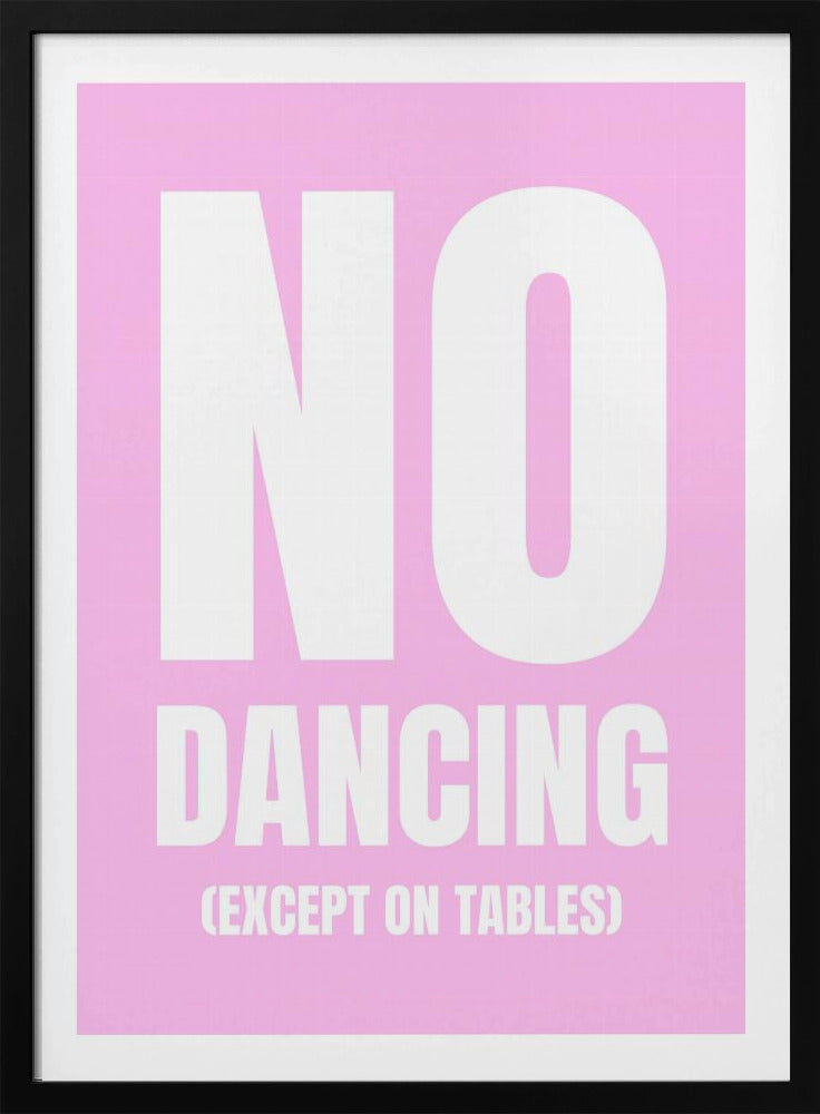 Only Dance on Tables | Poster