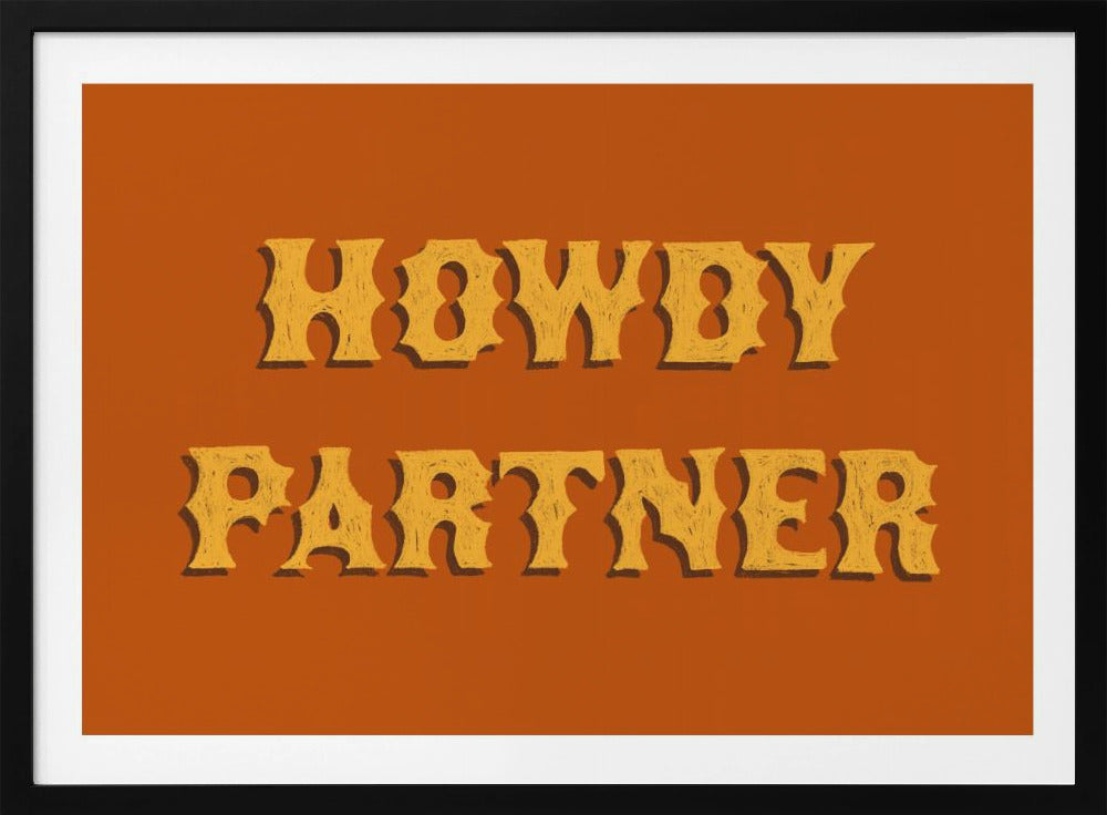 Howdy Partner | Poster
