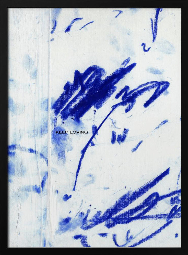 Blue Whispers With Keep Loving | Poster