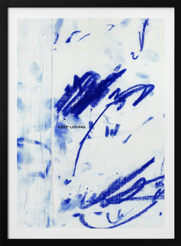 Blue Whispers With Keep Loving | Poster