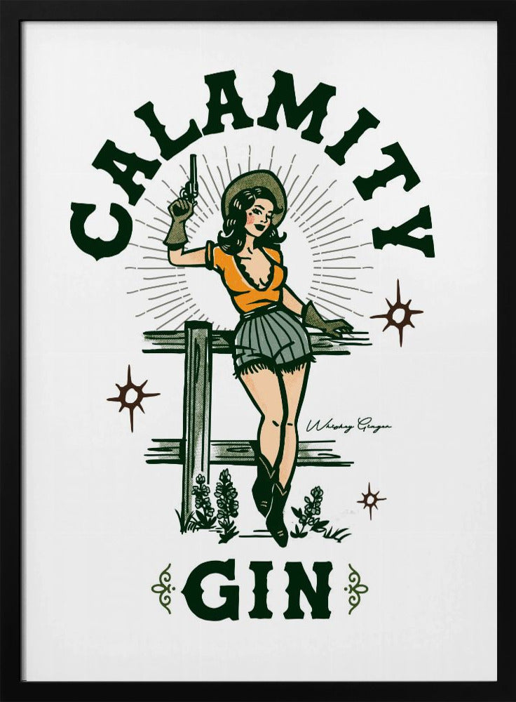 Calamity Gin Funny Retro Western Cowgirl Art | Poster