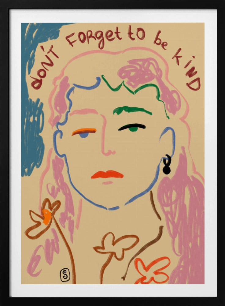 Don’t forget to be kind | Poster