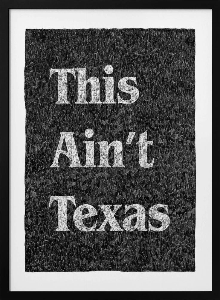 This Ain't Texas | Poster