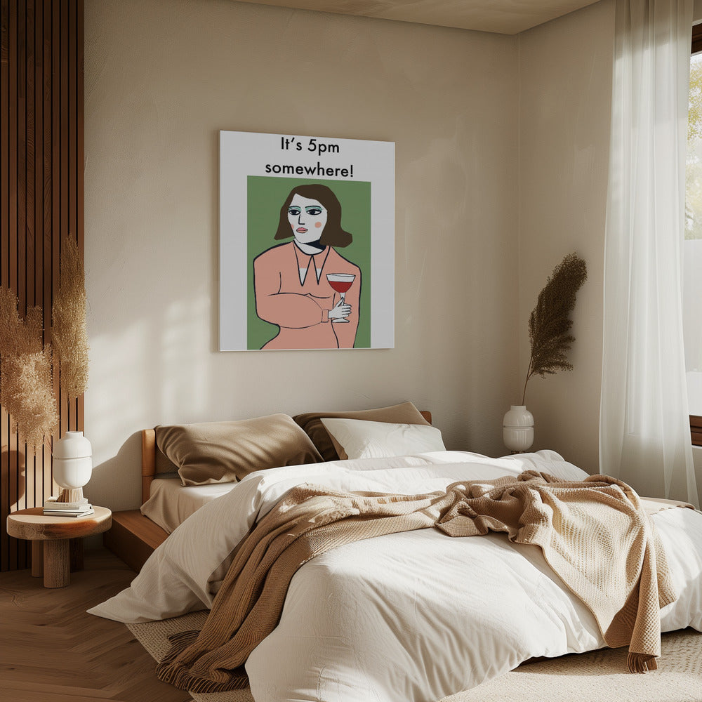 It's 5pm Somewhere - Humour Lady drinking wine | Canvas