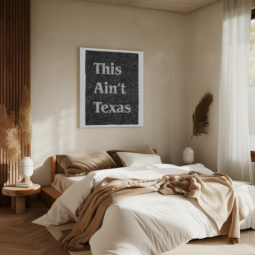 This Ain't Texas | Canvas
