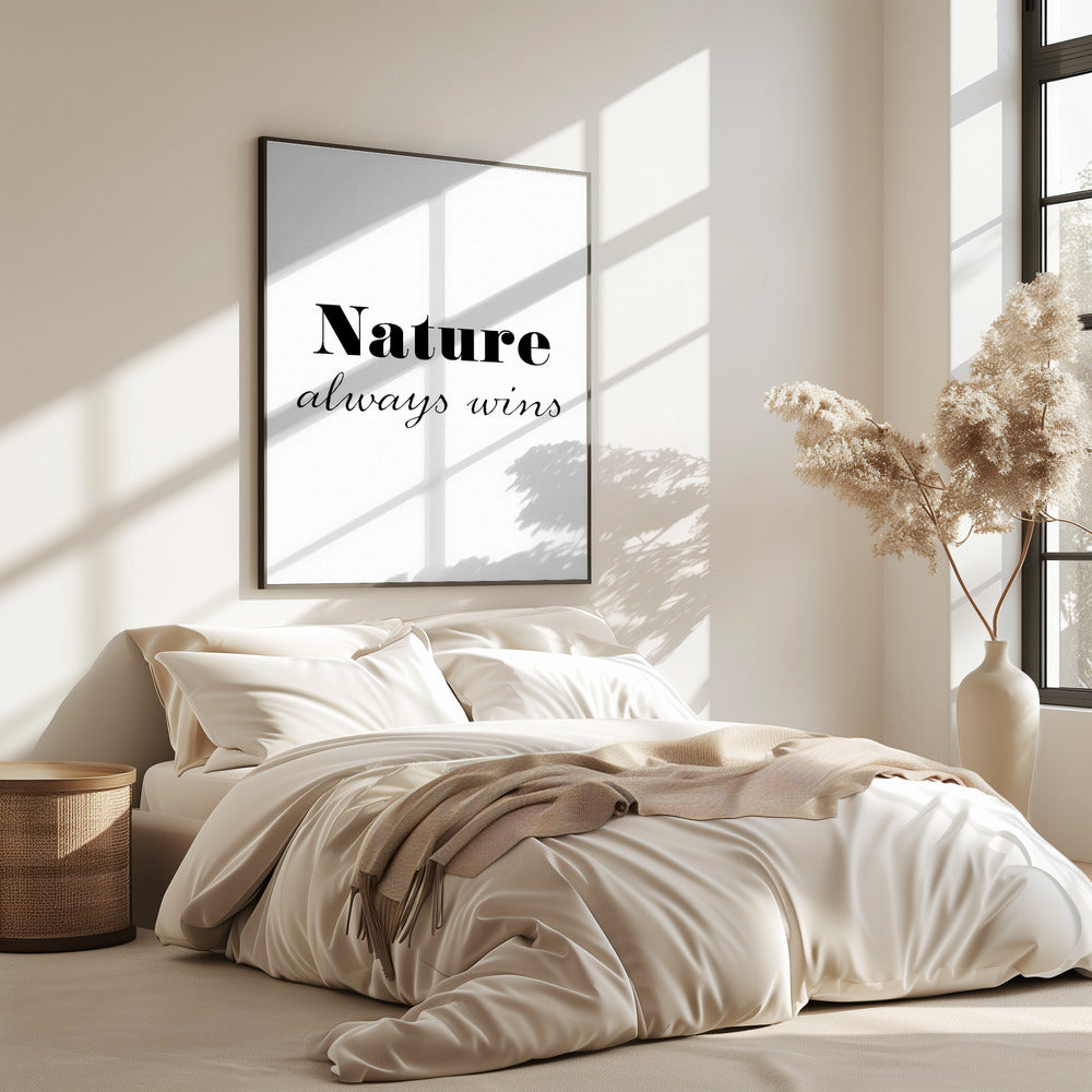 Nature always wins | Poster