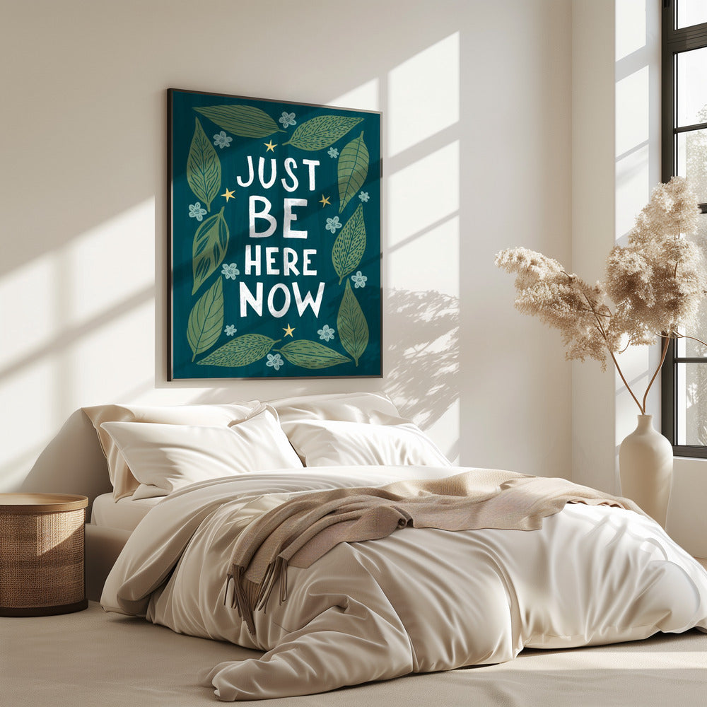 Just Be Nere Now | Poster