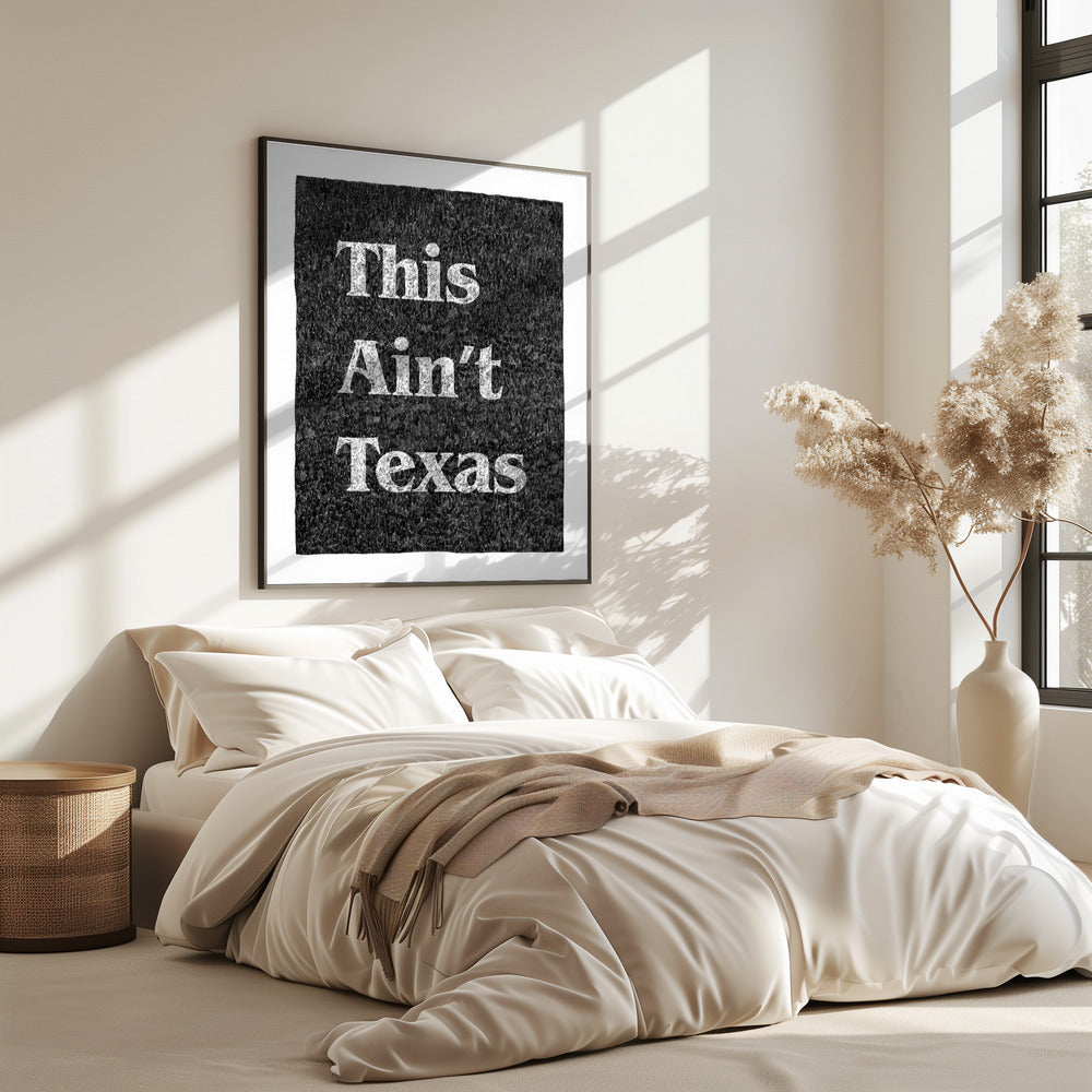 This Ain't Texas | Poster