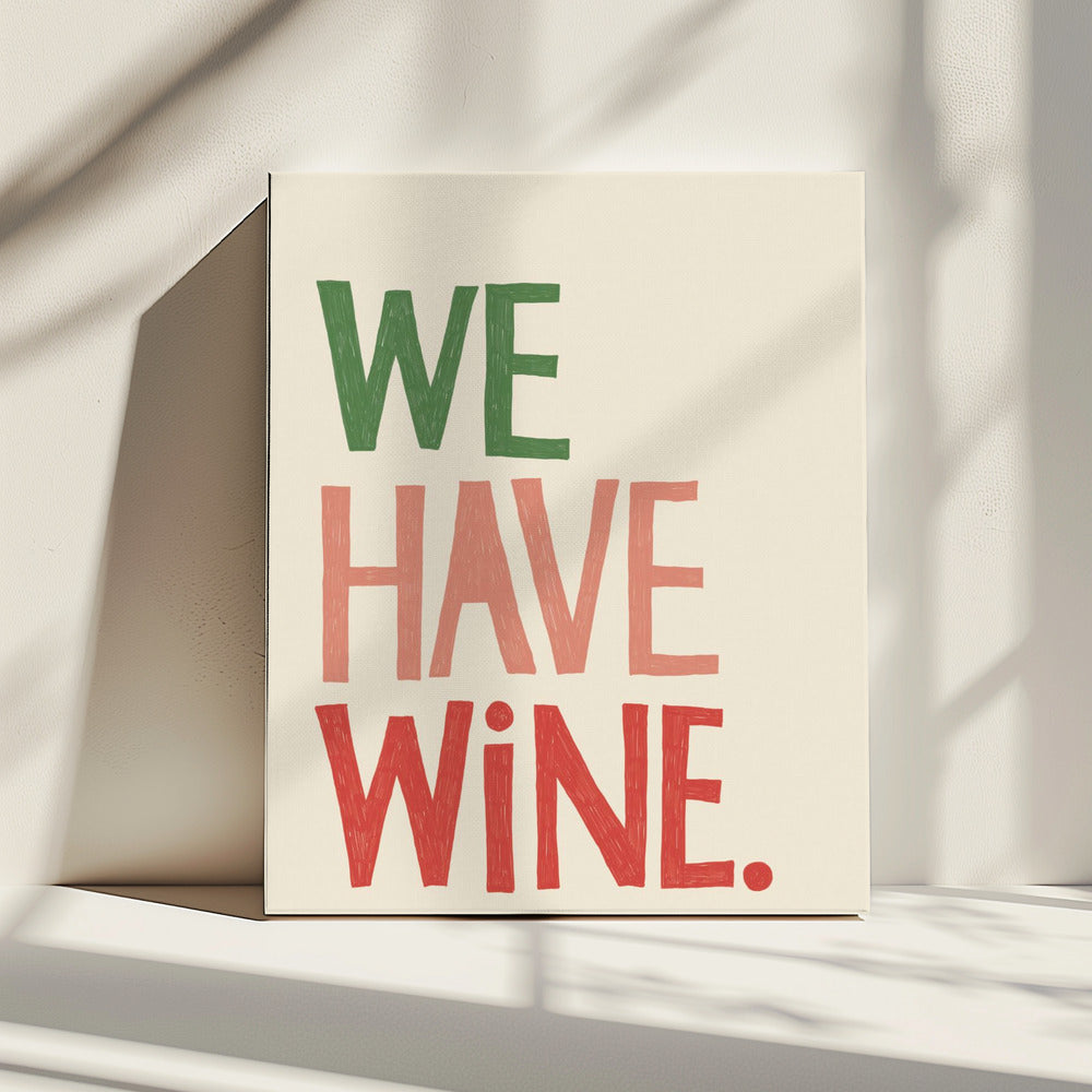 'We Have Wine' Typography Text | Canvas