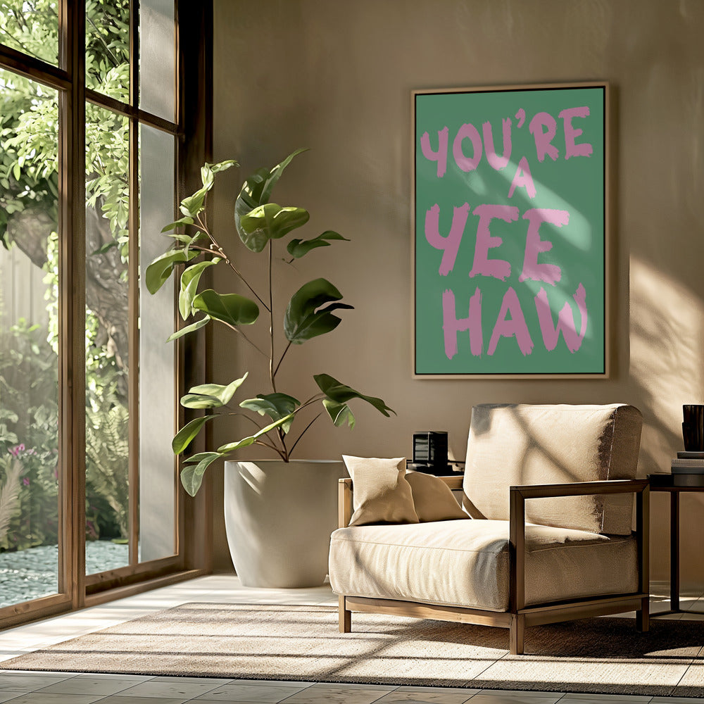 You´re a yeehaw | Poster