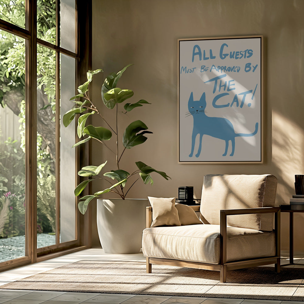All guests must be approved by the cat! | Poster