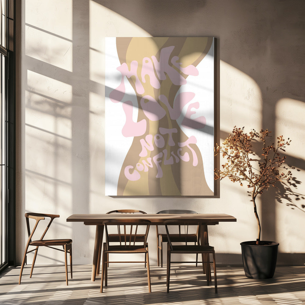 Make Love not Conflict | Canvas