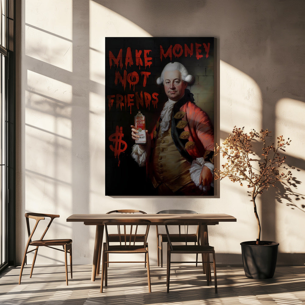 Make Money Not Friends | Canvas