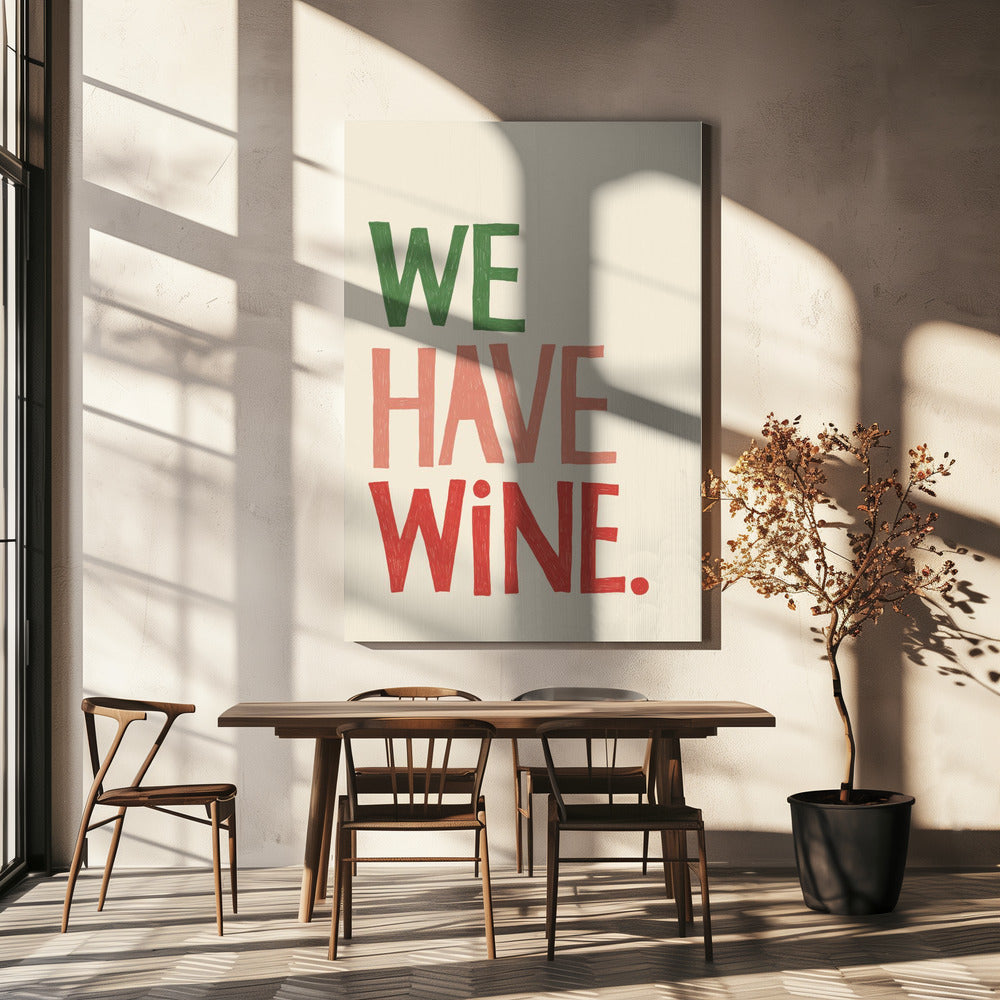 'We Have Wine' Typography Text | Canvas
