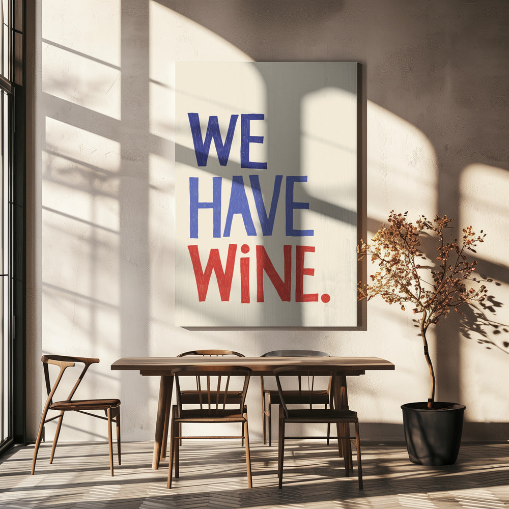 'We Have Wine' Typography Text | Canvas