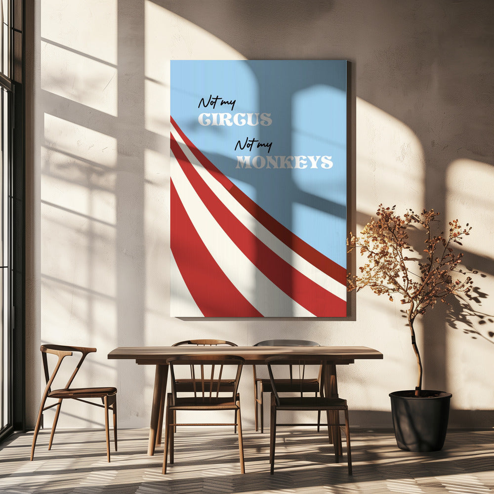 Not My Circus | Canvas