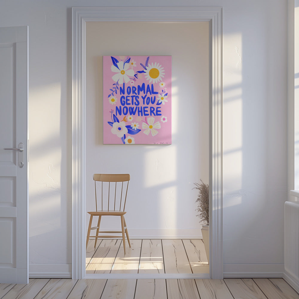 Normal Gets You Nowhere | Canvas