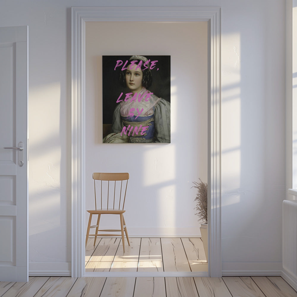 Please, Leave By Nine | Canvas