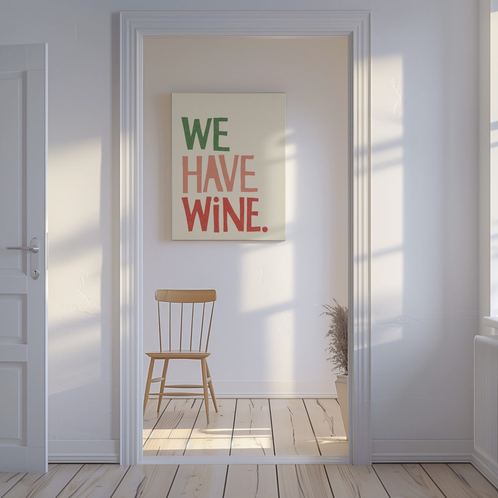 'We Have Wine' Typography Text | Canvas