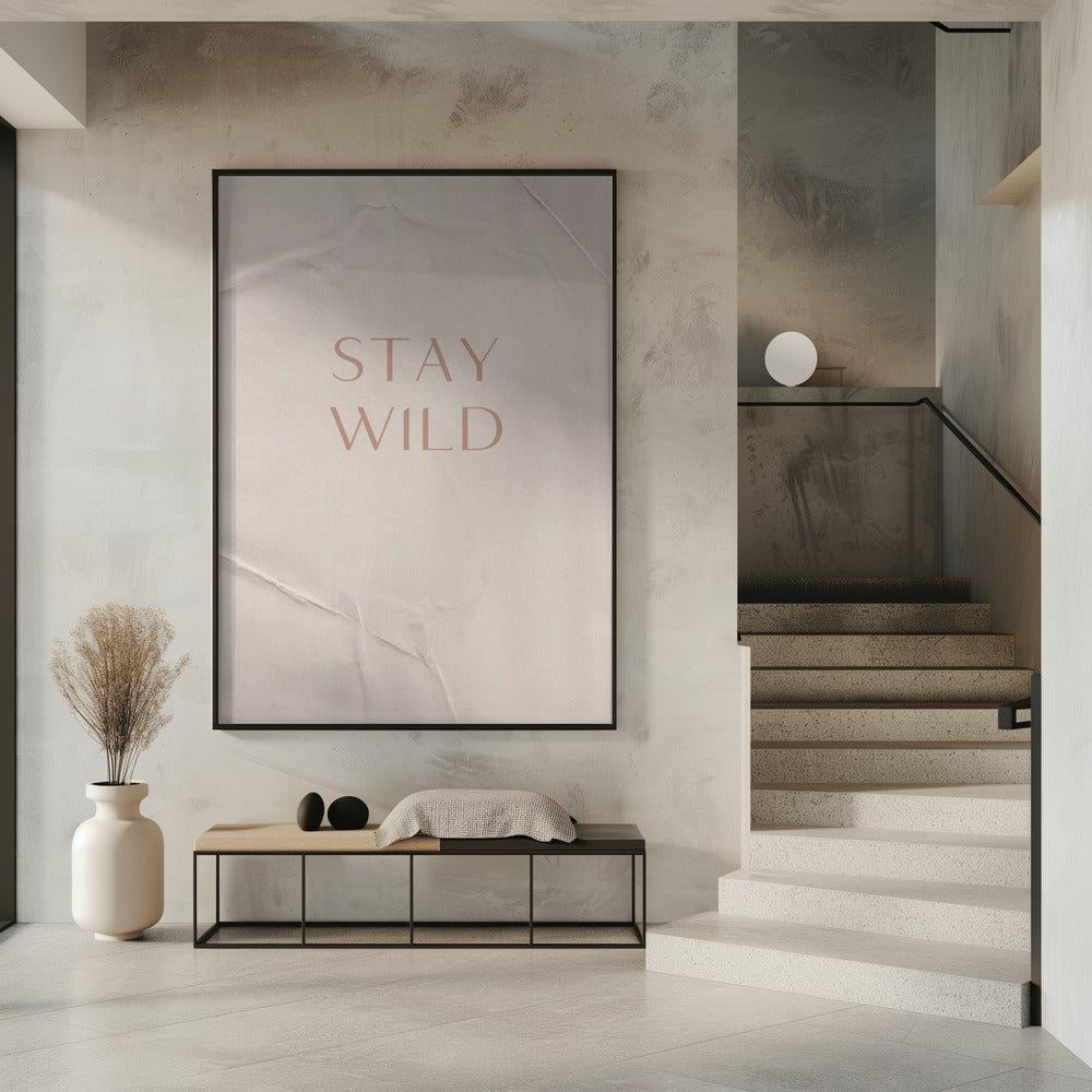 Stay Wild | Poster