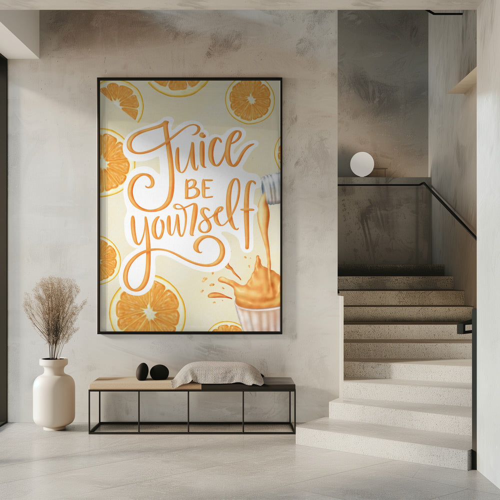 Juice be Yourself | Poster