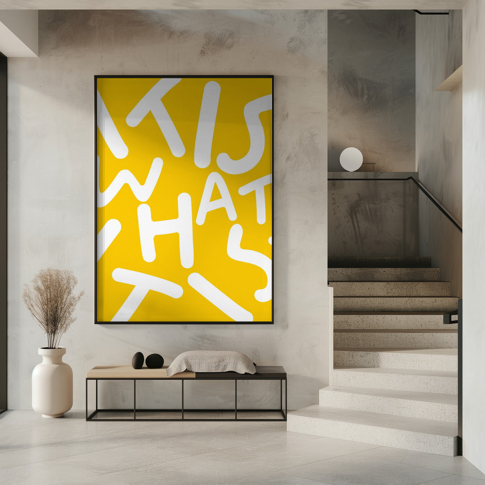 It Is What It Is | Poster