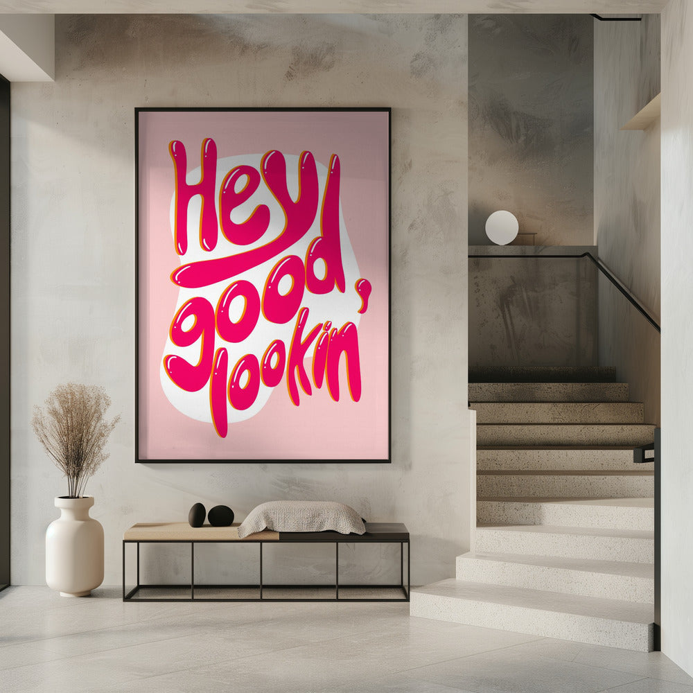 Good lookin | Poster