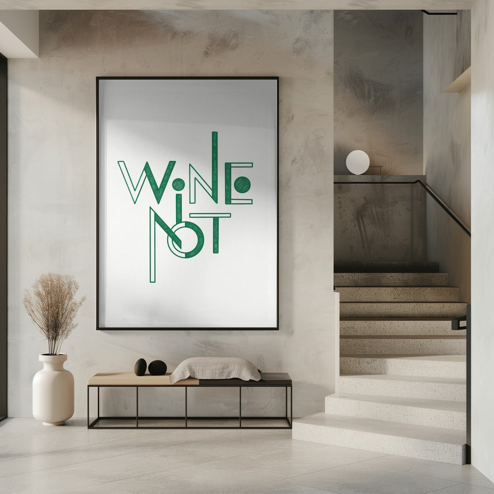 Wine Not hand-drawn text & quote | Poster