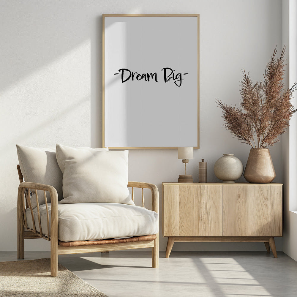 Dream Big | Poster