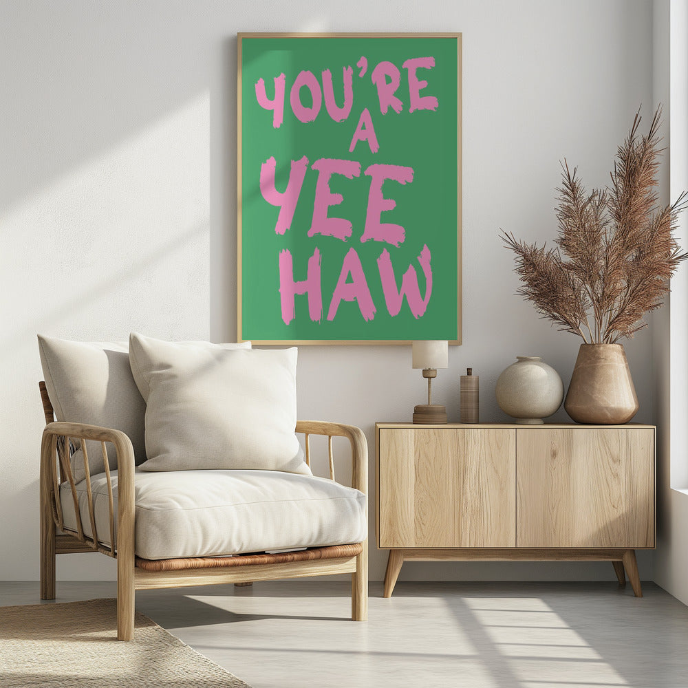 You´re a yeehaw | Poster