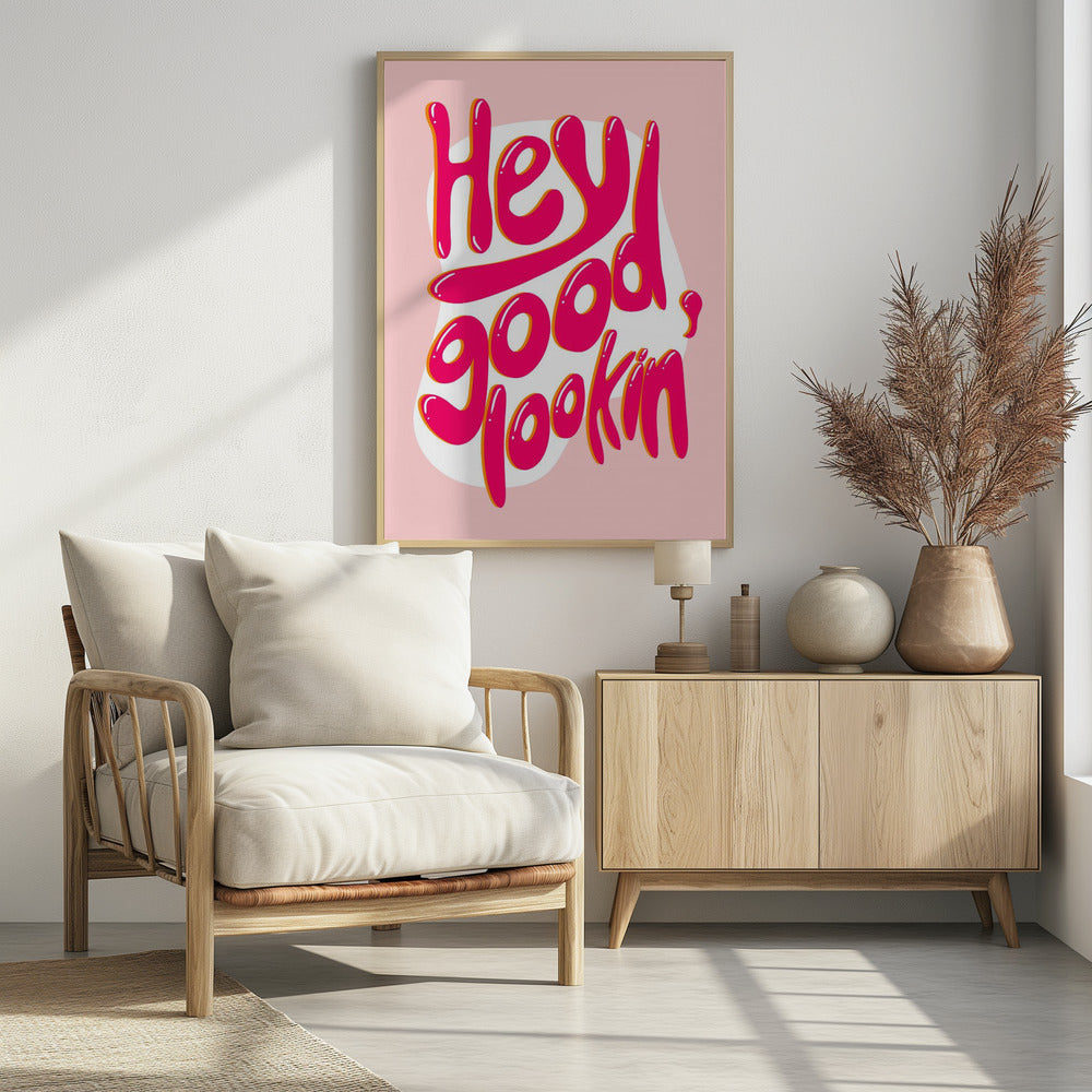 Good lookin | Poster