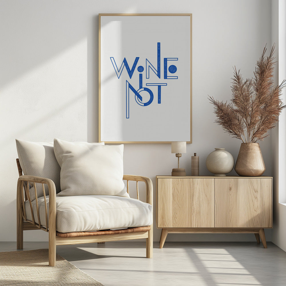 Wine Not hand-drawn text & quote | Poster