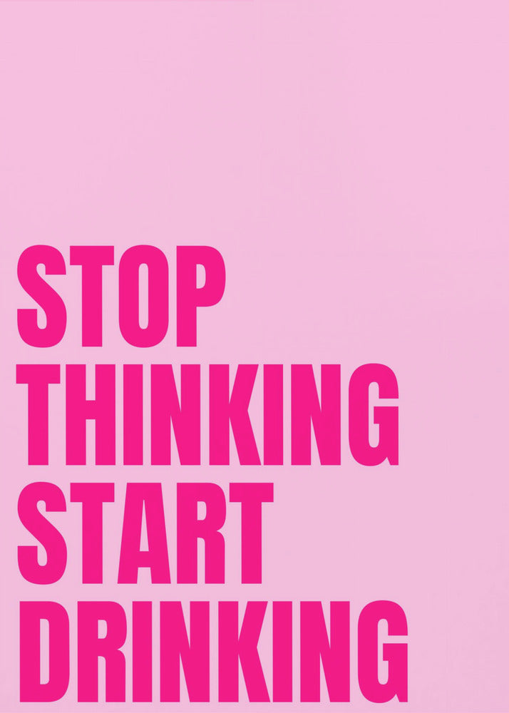 Drink Over Think | Poster