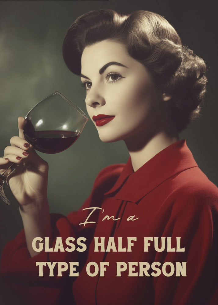 I'm a glass half full type of person | Canvas