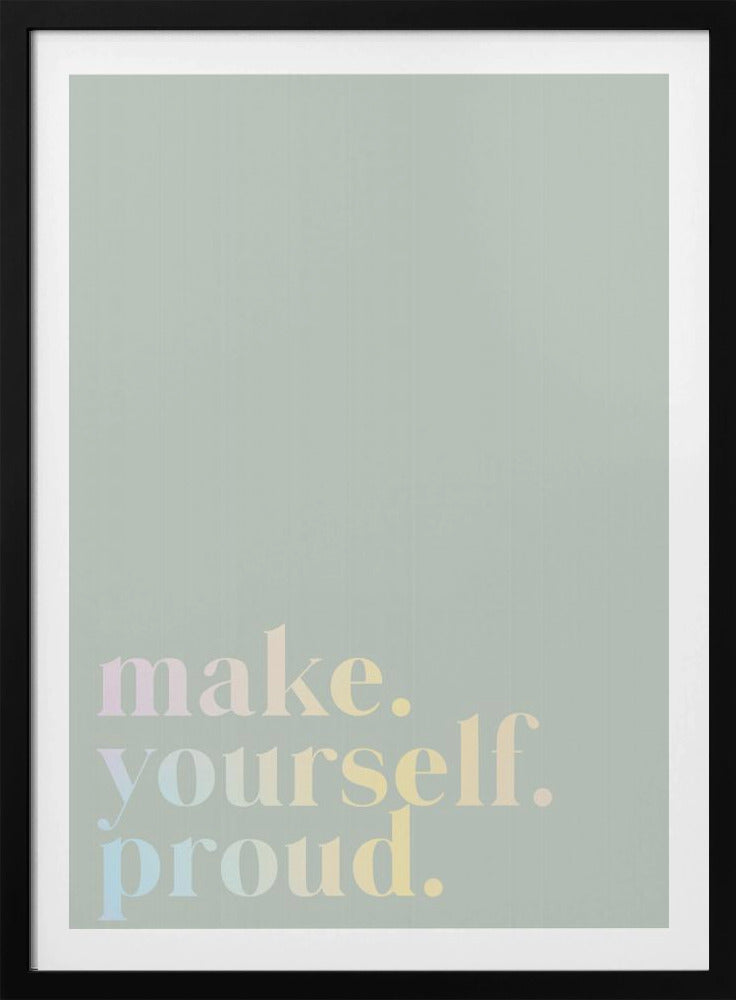 Make Yourself Proud Quote Mint and Gradient | Poster