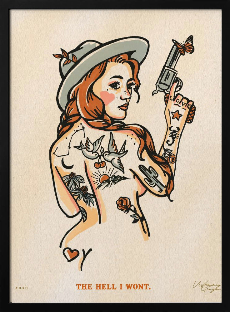 The Hell I Wont Print 16x20 | Poster