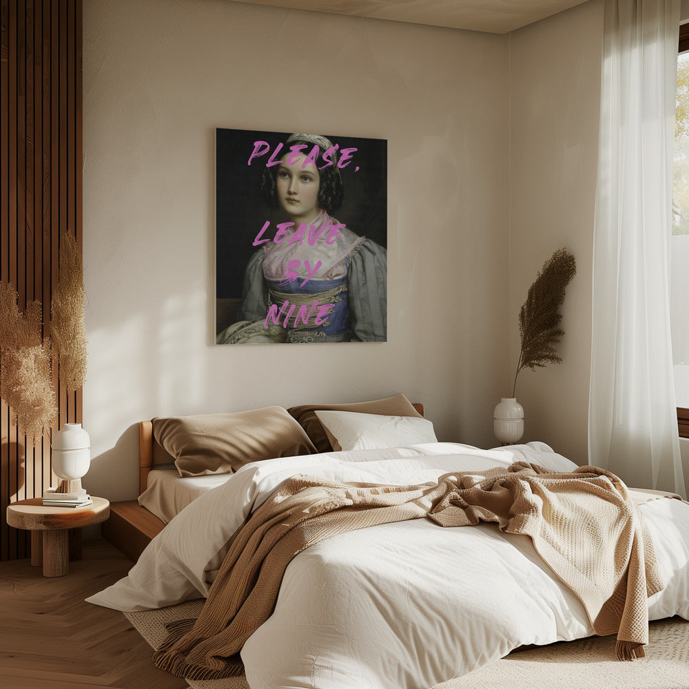 Please, Leave By Nine | Canvas
