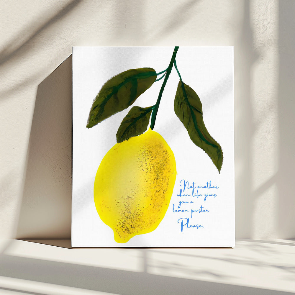 Not Antoher Lemon | Canvas