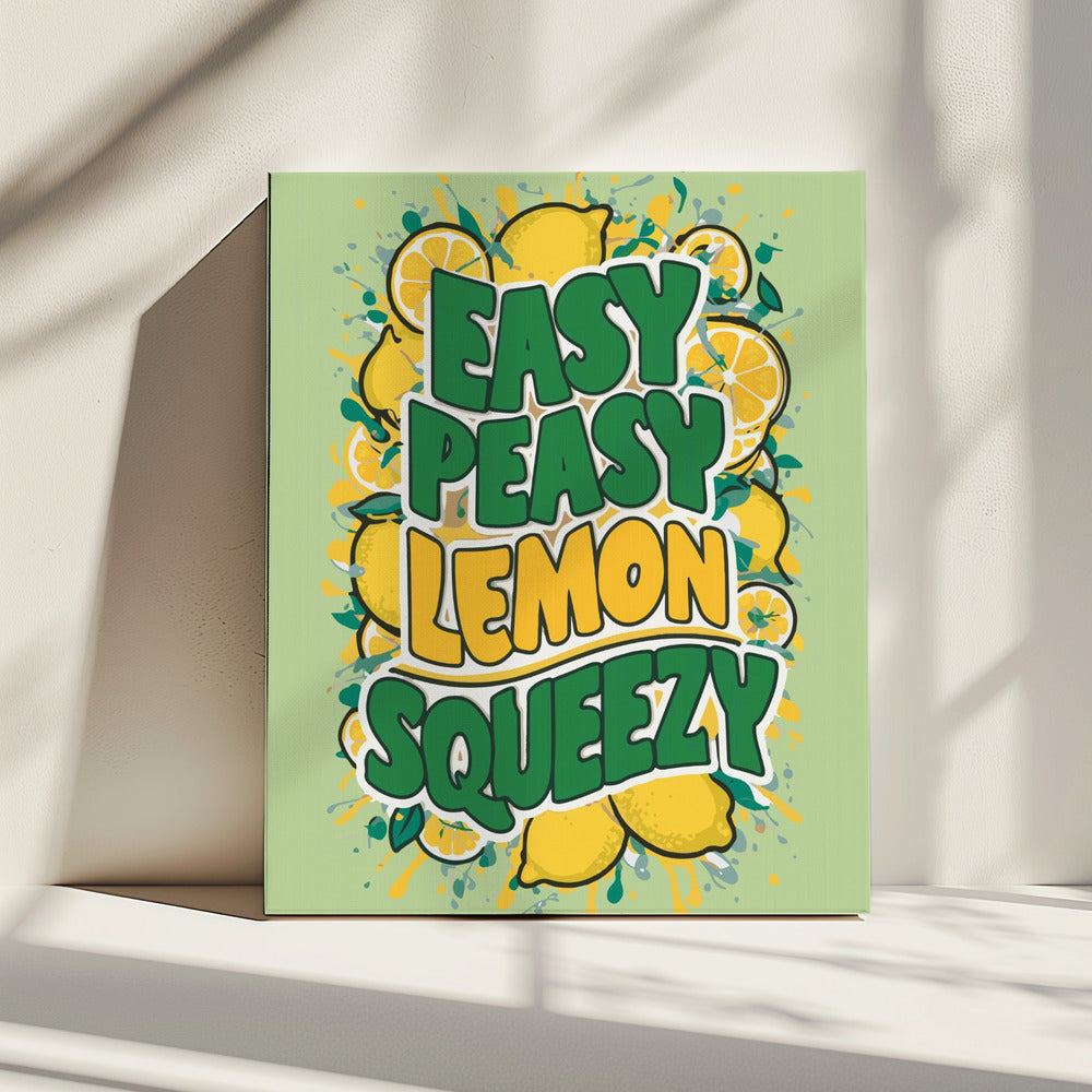 Easy Peasy Lemon Squeezy 1 | Canvas