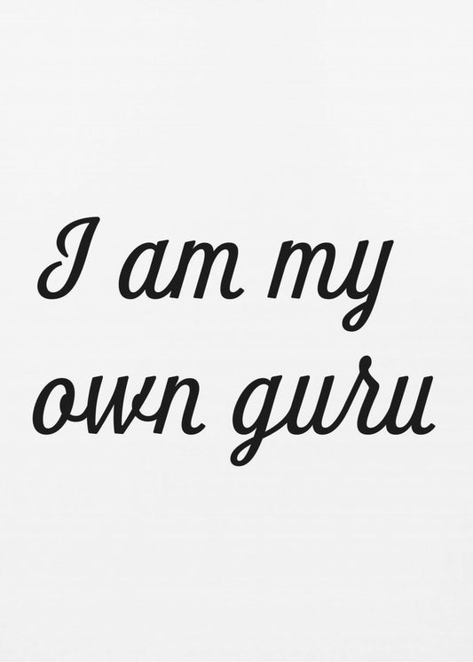 I am my own guru | Poster