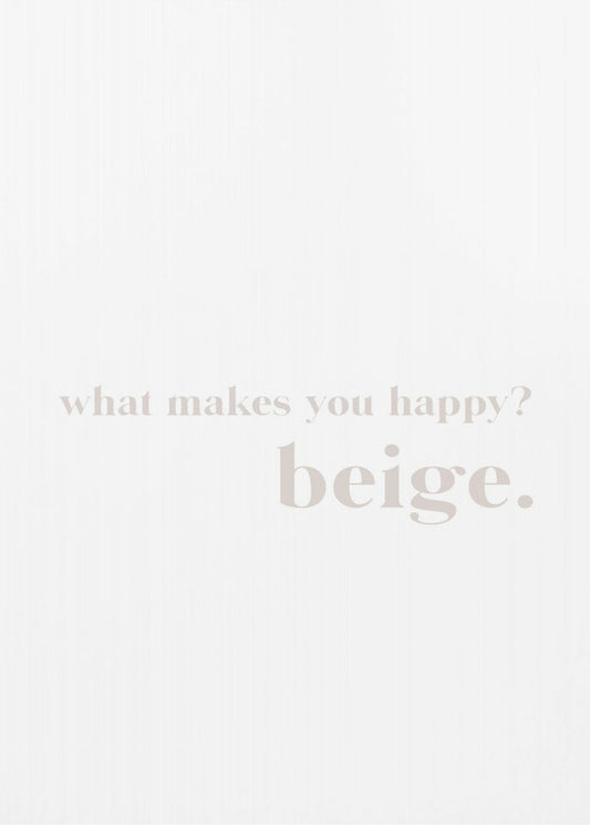 Beige Bliss Inquiry | Poster